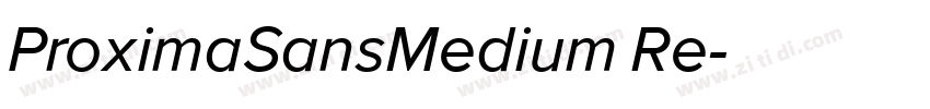 ProximaSansMedium Re字体转换